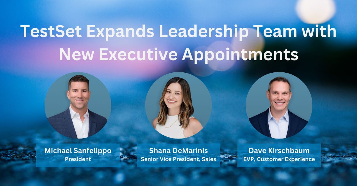 TestSet Expands Leadership Team with New Executive Appointments